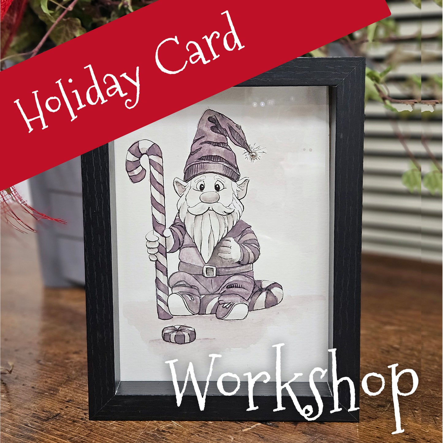 Holiday Cards Workshop